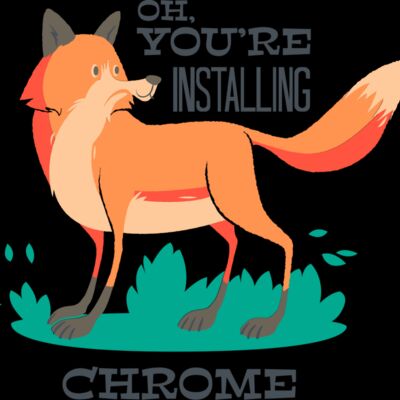 Oh You're Installing Chrome Thumbnail